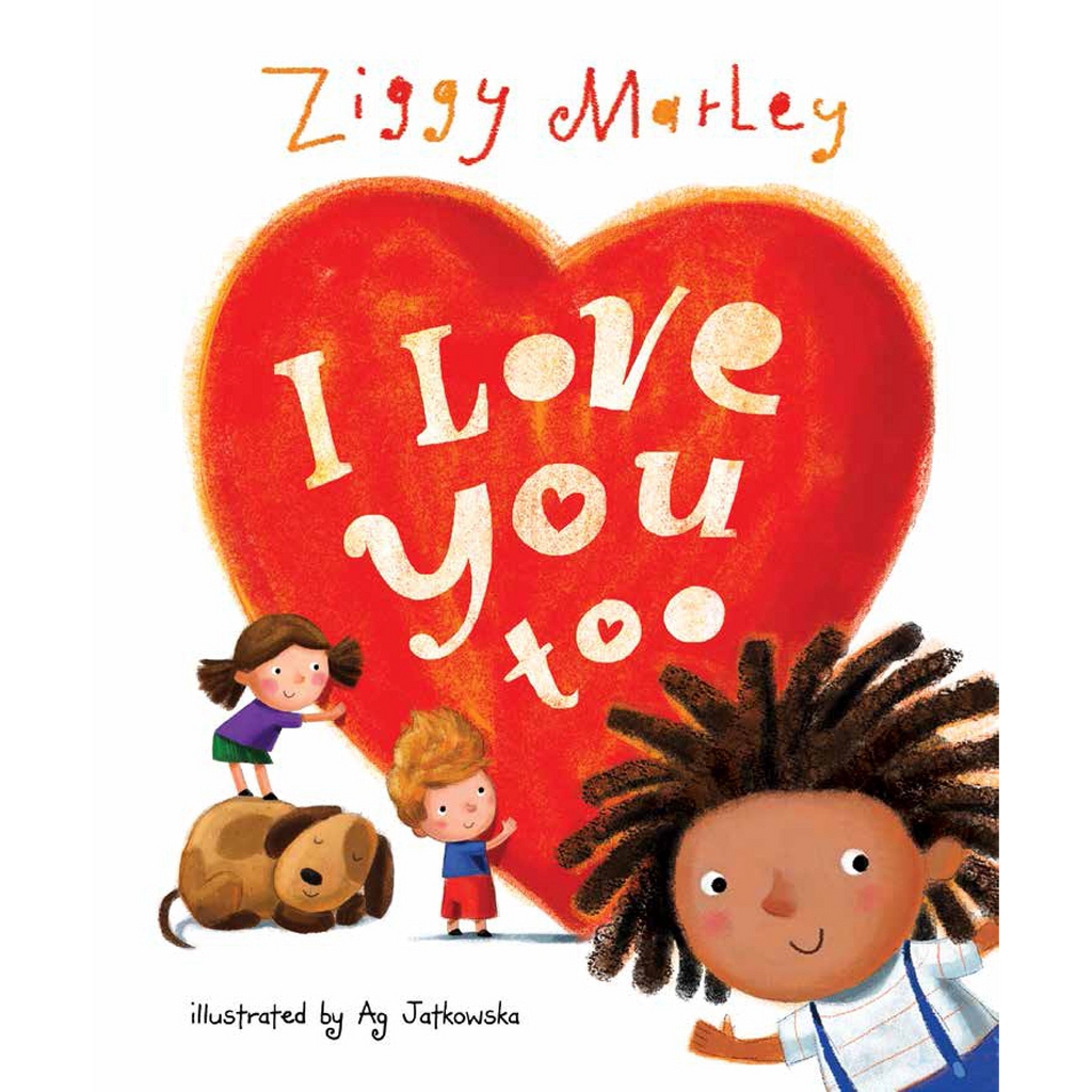 I Love You Too' Kids Book – Ziggy Marley